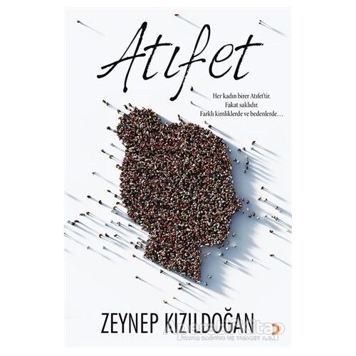 Atıfet - Zeynep Kızıldoğan - Cinius Yayınları