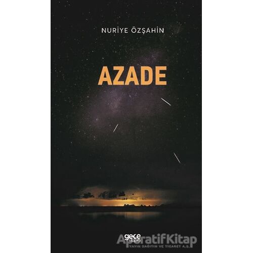 Azade - Nuriye Özşahin - Gece Kitaplığı