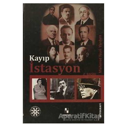 Kayıp İstasyon - Mehmet Nuri Yardım - Anonim Yayıncılık