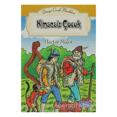 Kimsesiz Çocuk - Hector Malot - Parıltı Yayınları