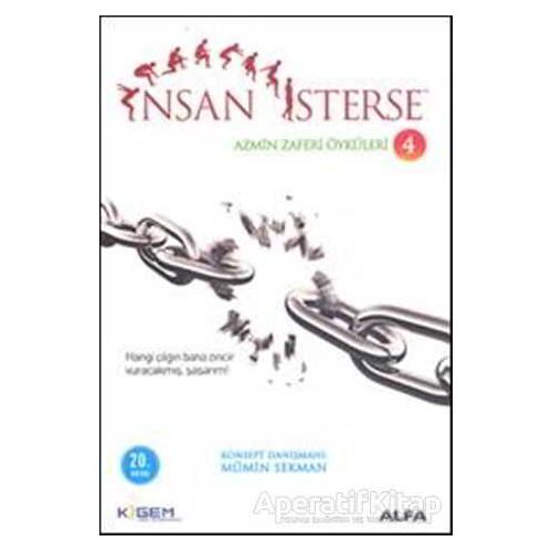 İnsan İsterse - Azmin Zafer Öyküleri 4 - Mümin Sekman - Alfa Yayınları