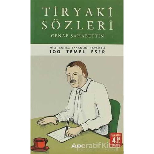 Tiryaki Sözleri - Cenap Şahabettin - Alfa Yayınları