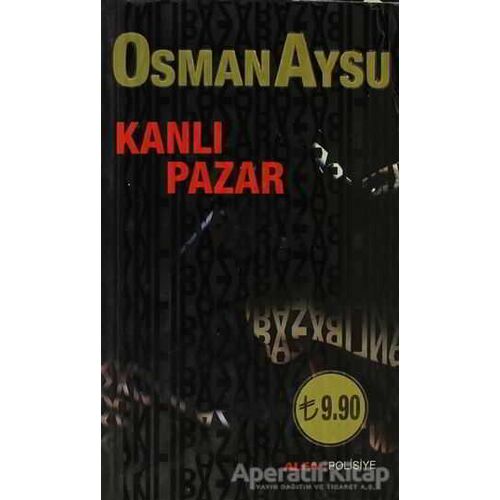 Kanlı Pazar - Osman Aysu - Alfa Yayınları