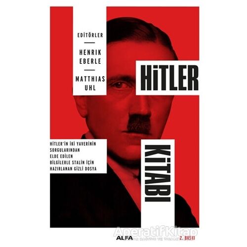 Hitler Kitabı - Henrik Eberle - Alfa Yayınları