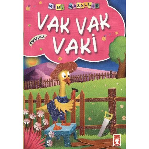 Vak Vak Vaki - Firuzende Nimetullah - Timaş Çocuk - İlk Çocukluk