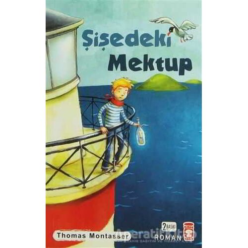 Şişedeki Mektup - Thomas Montasser - Timaş Çocuk