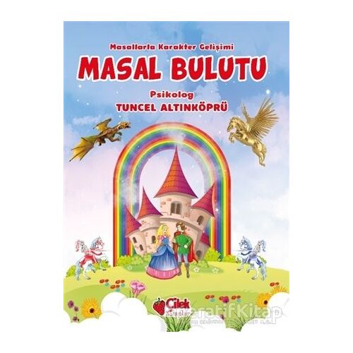 Masal Bulutu - Tuncel Altınköprü - Çilek Kitaplar