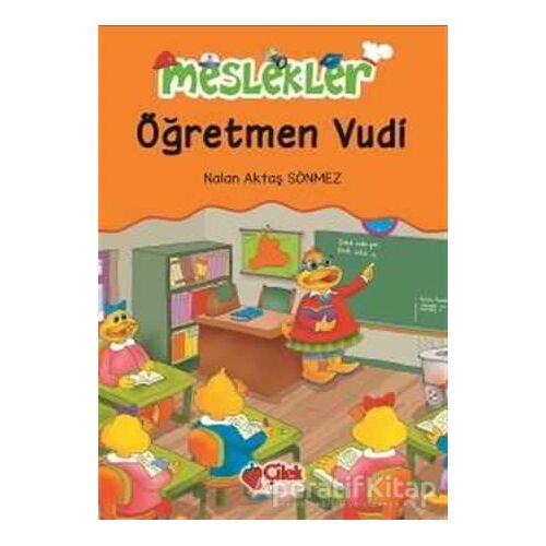 Öğretmen Vudi - Nalan Aktaş Sönmez - Çilek Kitaplar