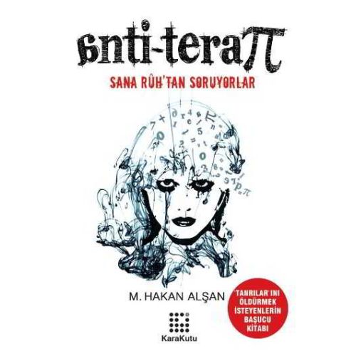 Anti Terapi / Mehmet Hakan Alşan - Karakutu Yayınları