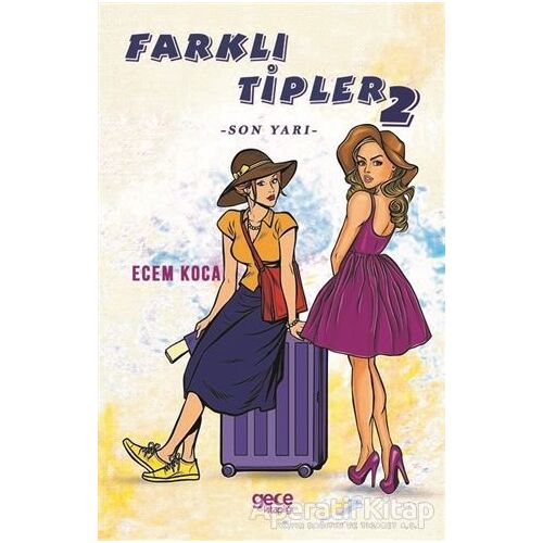 Farklı Tipler 2 - Ecem Koca - Gece Kitaplığı