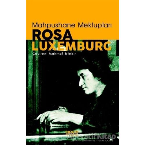 Mahpushane Mektupları - Rosa Luxemburg - Gece Kitaplığı