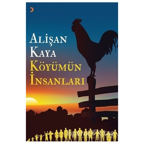 Köyümün İnsanları - Alişan Kaya - Cinius Yayınları