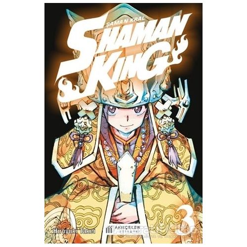 Shaman King 3. Cilt - Şaman Kral - Hiroyuki Takei - Akıl Çelen Kitaplar
