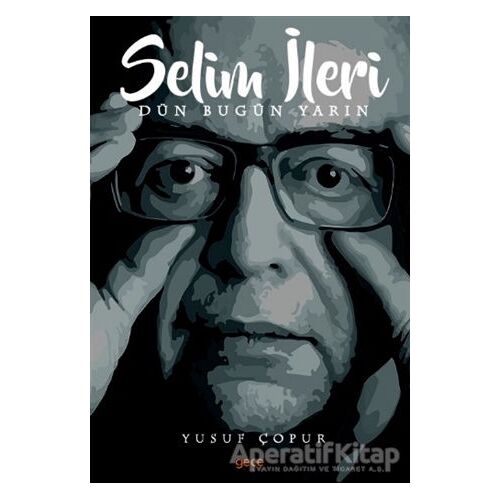 Selim İleri - Yusuf Çopur - Gece Kitaplığı