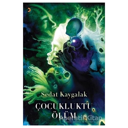 Çocukluktu Ölüm - Sedat Kaygalak - Cinius Yayınları