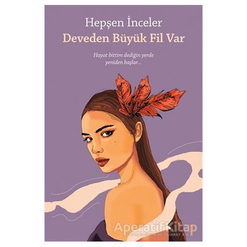 Deveden Büyük Fil Var - Hepşen İnceler - Cinius Yayınları