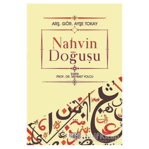 Nahvin Doğuşu - Ayşe Tokay - Gece Kitaplığı