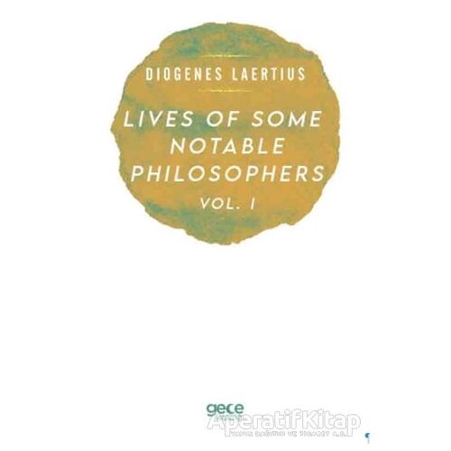 Lives Of Some Notable Philosophers Vol. 1 - Diogenes Laertius - Gece Kitaplığı