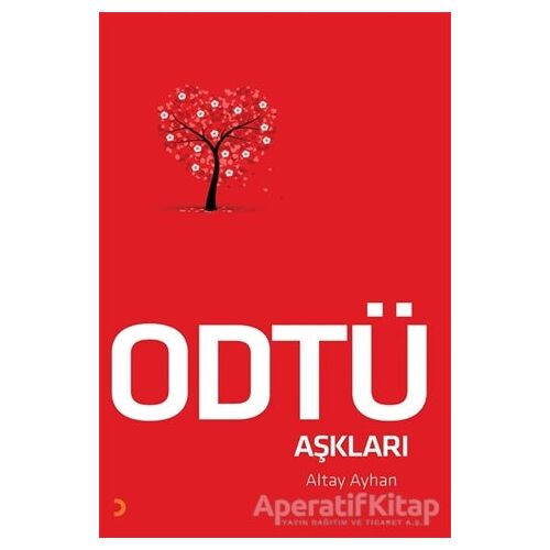 ODTÜ Aşkları - Altay Ayhan - Cinius Yayınları