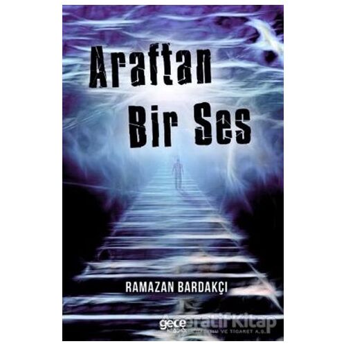 Araftan Bir Ses - Ramazan Bardakçı - Gece Kitaplığı