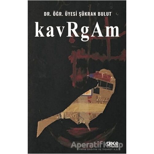 Kavrgam - Şükran Bulut - Gece Kitaplığı
