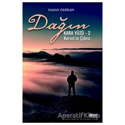Dağın Kara Yüzü 2 - Kerim’in Çilesi - Hasan Özbilen - Gece Kitaplığı