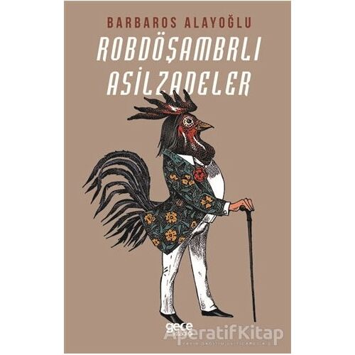 Robdöşambrlı Asilzadeler - Barbaros Alayoğlu - Gece Kitaplığı