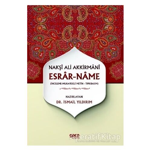 Esrar-Name - Nakşı Ali Akkirmanı - İsmail Yıldırım - Gece Kitaplığı