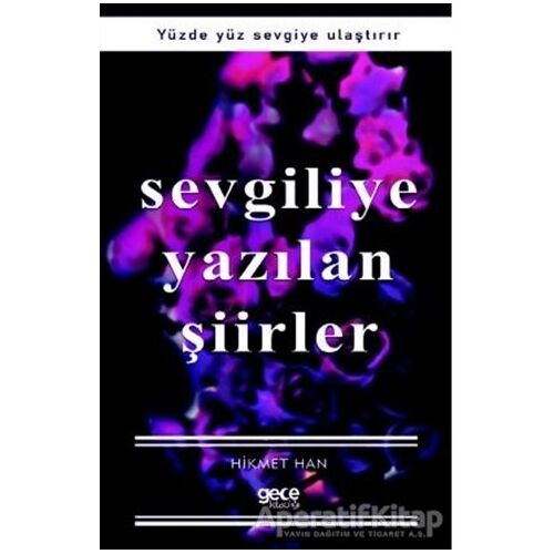 Sevgiliye Yazılan Şiirler - Hikmet Han - Gece Kitaplığı