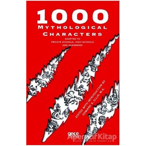 1000 Mythological Characters - Edward S. Ellis - Gece Kitaplığı