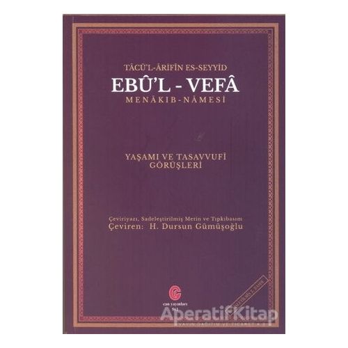 Tacü’l Arifin Es-Seyyid Ebu’l-Vefa Menakıb-Namesi