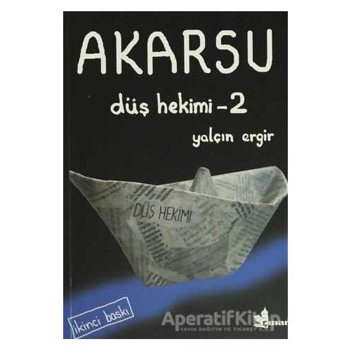 Düş Hekimi 2 - Akarsu - Yalçın Ergir - Çınar Yayınları
