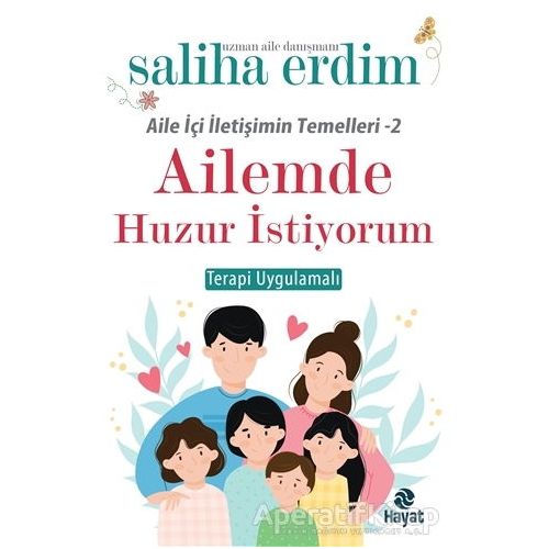 Ailemde Huzur İstiyorum - Saliha Erdim - Hayat Yayınları