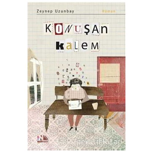 Konuşan Kalem - Zeynep Uzunbay - Nesin Yayınevi