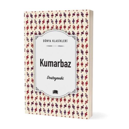 Kumarbaz - Fyodor Mihayloviç Dostoyevski - Ema Kitap