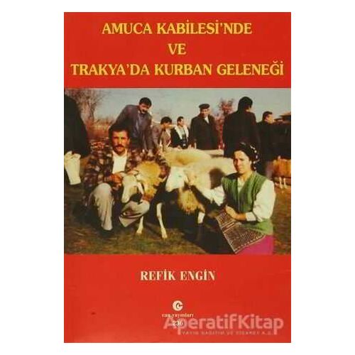 Amuca Kabilesi’nde ve Trakya’da Kurban Geleneği