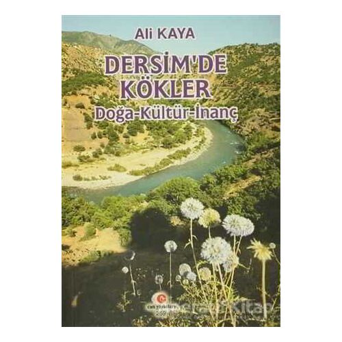 Dersim’de Kökler - Ali Kaya - Can Yayınları (Ali Adil Atalay)