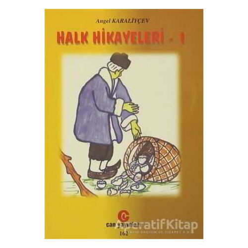 Halk Hikayeleri - 1 - Angel Karaliyçev - Can Yayınları (Ali Adil Atalay)