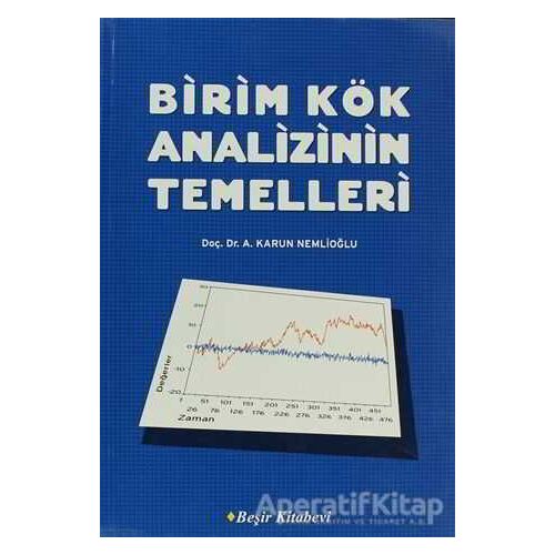 Birim Kök Analizinin Temelleri - A. Karun Nemlioğlu - Beşir Kitabevi