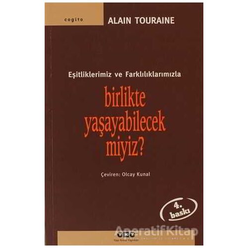 Birlikte Yaşayabilecek miyiz? Eşitliklerimiz ve Farklılıklarımızla