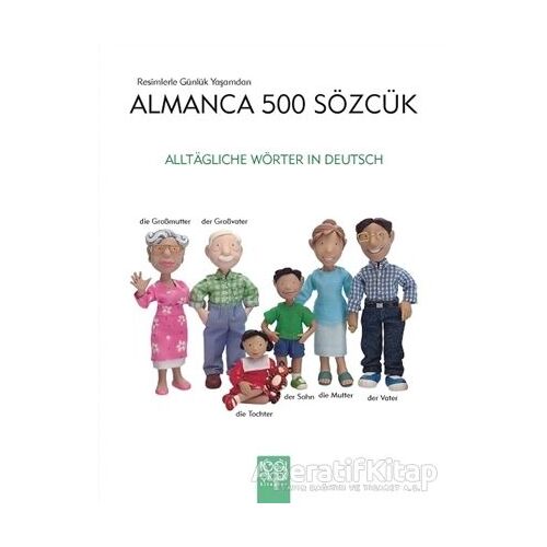 Resimlerle Günlük Yaşamdan Almanca 500 Sözcük - Heather Amery - 1001 Çiçek Kitaplar