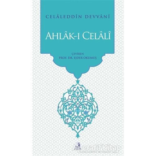 Ahlak-ı Celali - Celaleddin Devvani - Fecr Yayınları