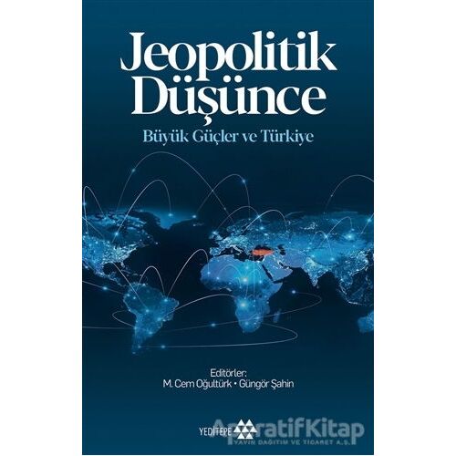 Jeopolitik Düşünce - Güngör Şahin - Yeditepe Yayınevi