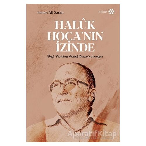 Haluk Hocanın İzinde - Ali Satan - Yeditepe Yayınevi