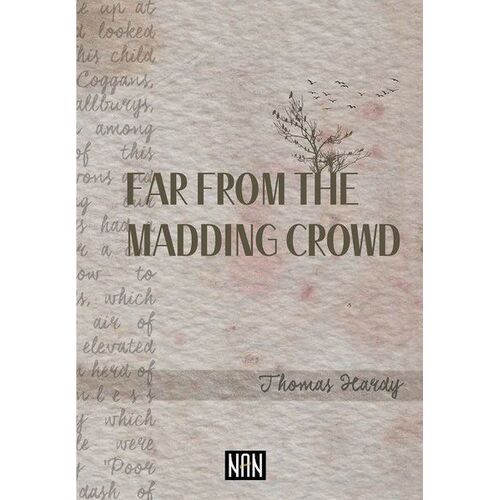 Far From The Madding Crowd - Thomas Hardy - Nan Kitap