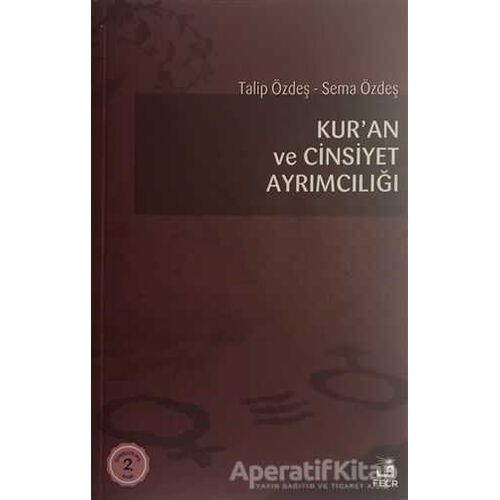 Kur’an ve Cinsiyet Ayrımcılığı - Sema Özdeş - Fecr Yayınları