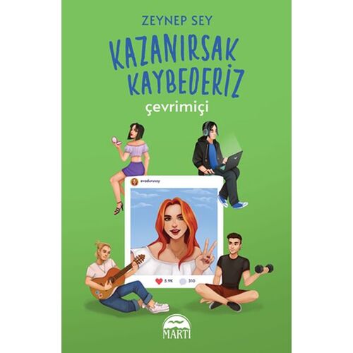 Kazanırsak Kaybederiz - Zeynep Sey - Martı Yayınları