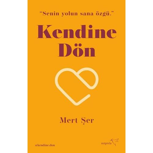 Kendine Dön - Mert Şer - Müptela Yayınları