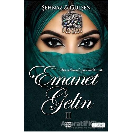 Emanet Gelin - 2 - Şehnaz & Gülşen - Dokuz Yayınları