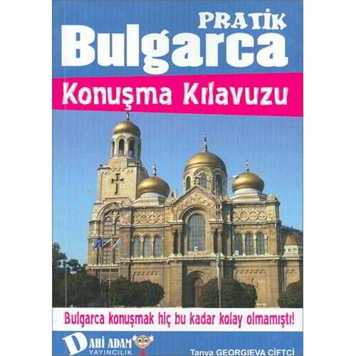 Pratik Bulgarca Konuşma Kılavuzu Dahi Adam Yayınları